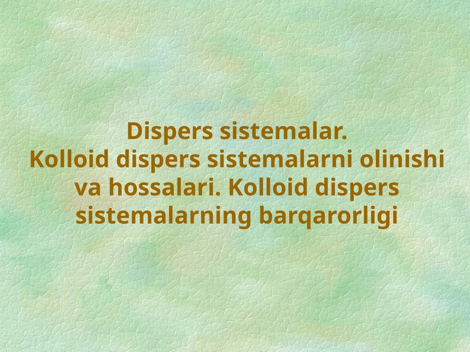 Kolloid dispers sistemalar