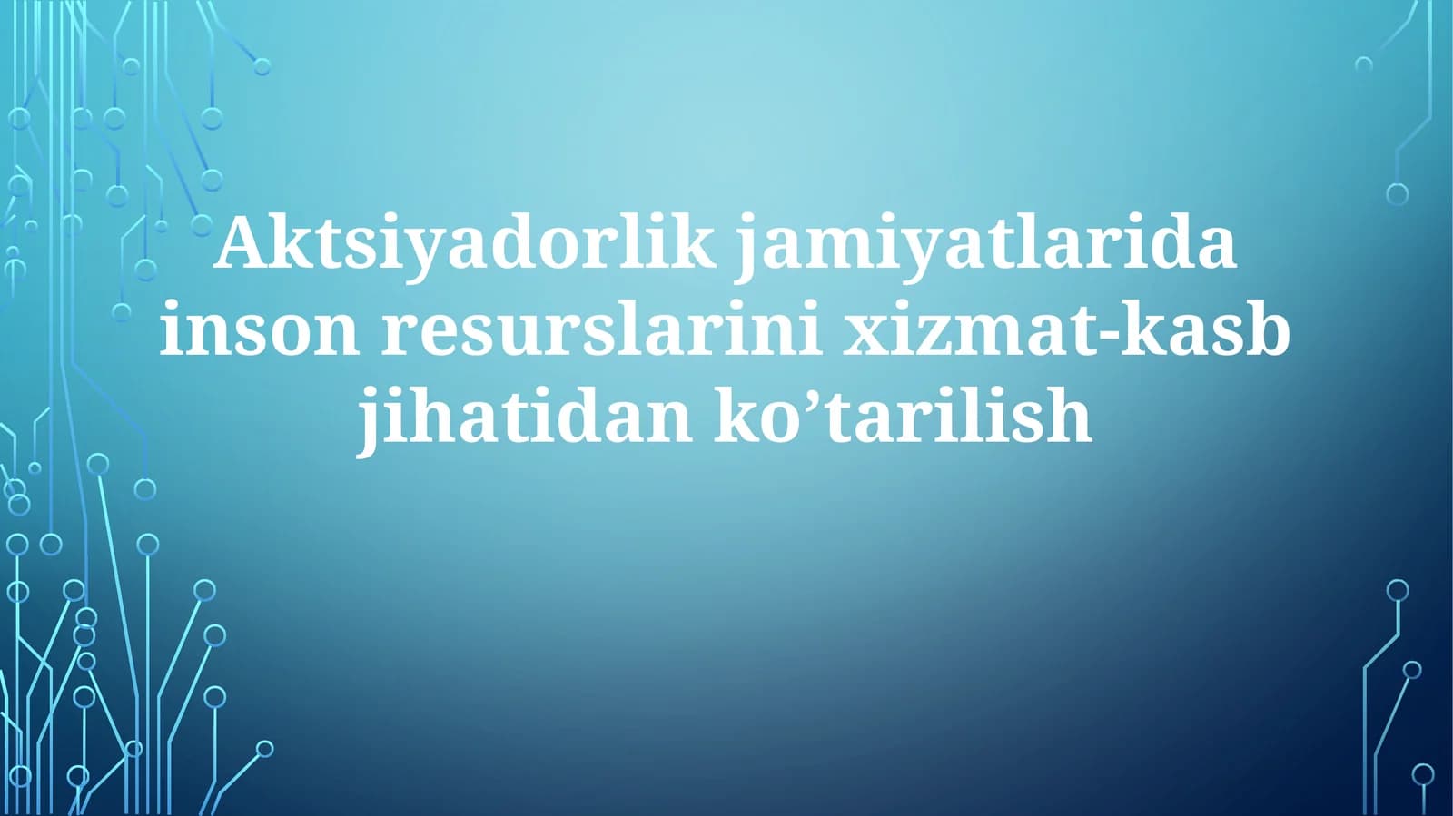 Aksiyadorlik Jamiyatlarida Inson Resurslarining Martaba O‘sishi