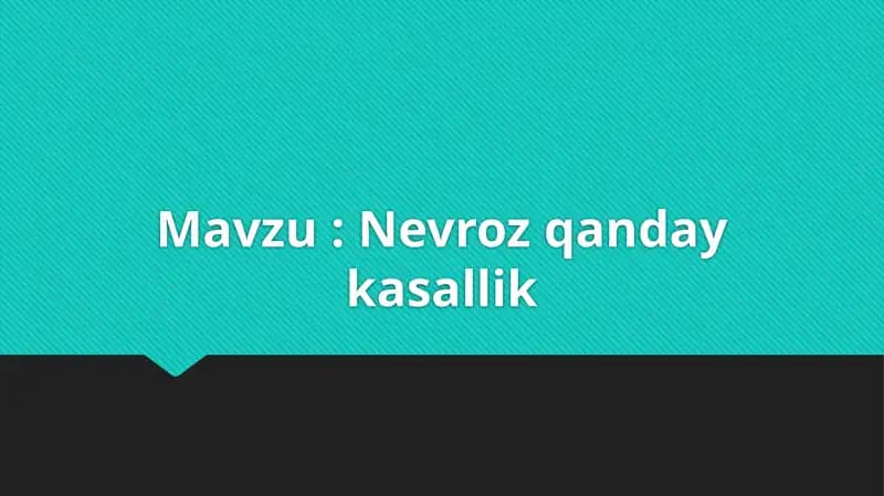 Nevroz  qanday kasallik