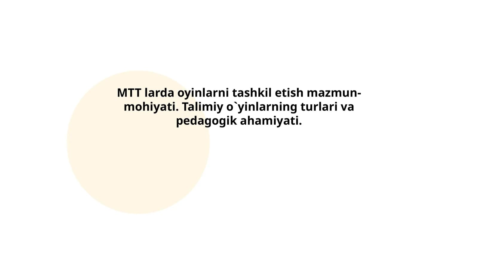 MTT larda oyinlarni tashkil etish mazmun-mohiyati. Talimiy o`yinlarning turlari va pedagogik ahamiyati