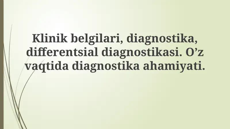 Klinik belgilar, diagnostika va differentsial tashxis