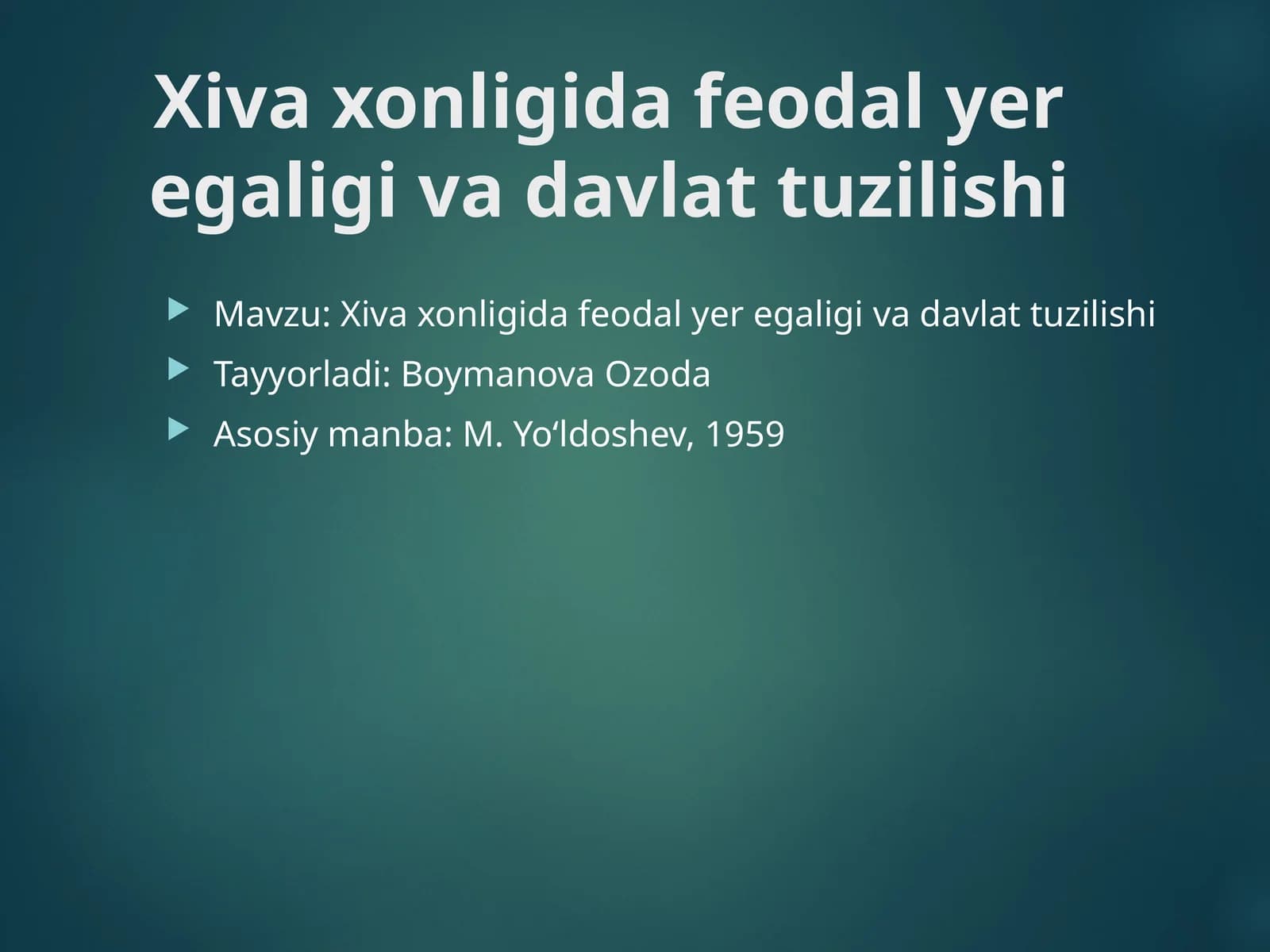 Xiva xonligida feodal yer egaligi va davlat tuzilishi