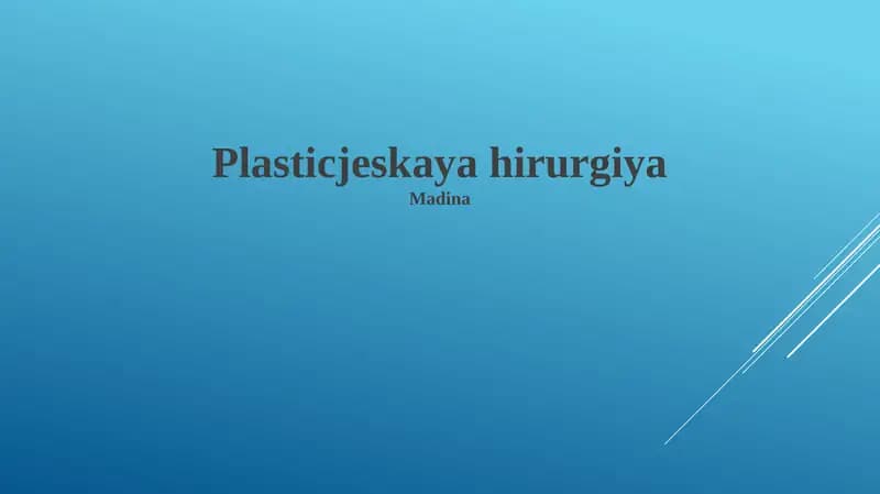 Plastik Jarrohlikning Turlari va Usullari