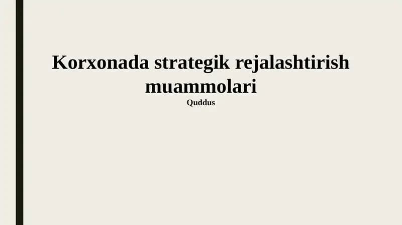 Korxonada strategik rejalashtirish muammolari