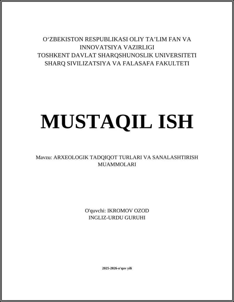 ARXEOLOGIK TADQIQOT TURLARI VA SANALASHTIRISH MUAMMOLARI