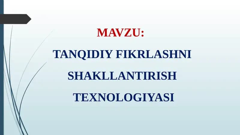 Tanqidiy Fikrlashni Shakllantirish Texnologiyasi