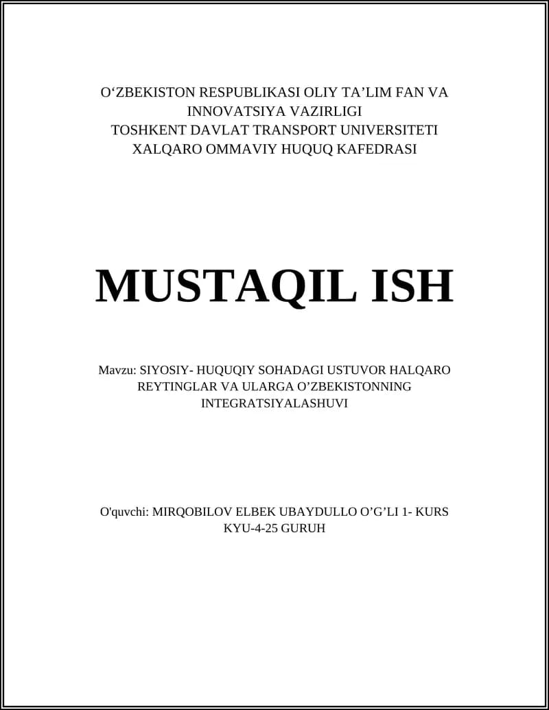 SIYOSIY- HUQUQIY SOHADAGI USTUVOR HALQARO REYTINGLAR VA ULARGA O’ZBEKISTONNING INTEGRATSIYALASHUVI