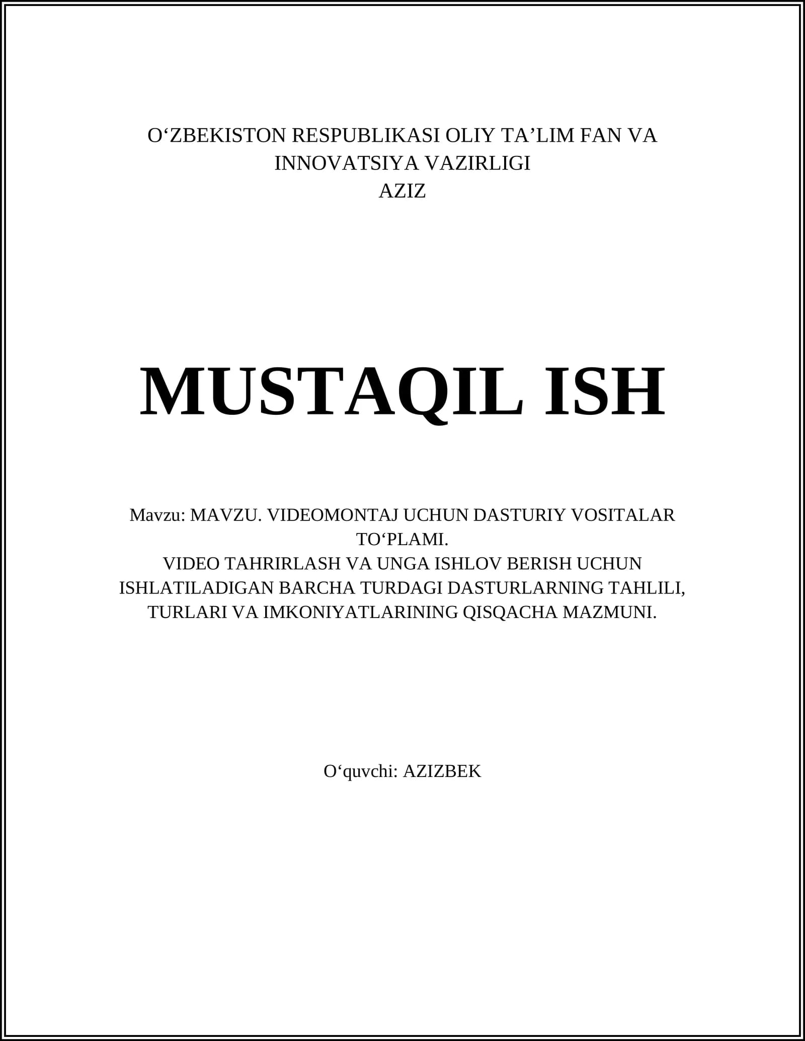 VIDEOMONTAJ UCHUN DASTURIY VOSITALAR TO‘PLAMI