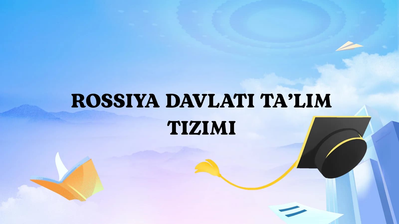 Rossiya Davlati Ta’lim Tizimi