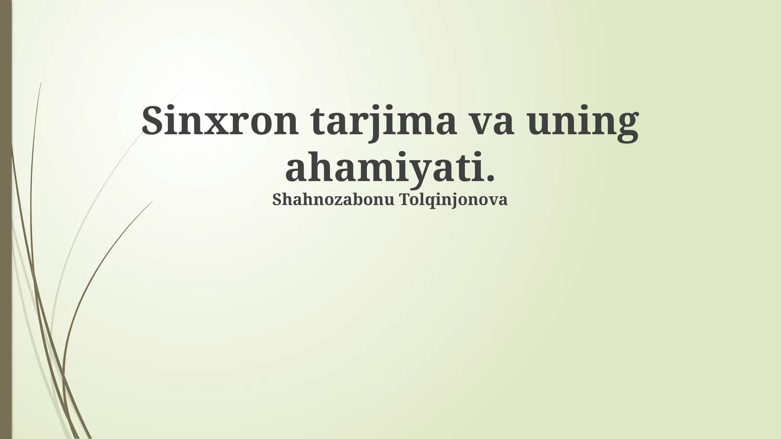 Sinxron tarjima va uning ahamiyati