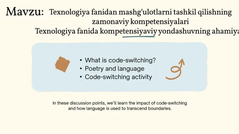 Mavzu: Texnologiya fanidan mashgʻulotlarni tashkil qilishning zamonaviy kompetensiyalari