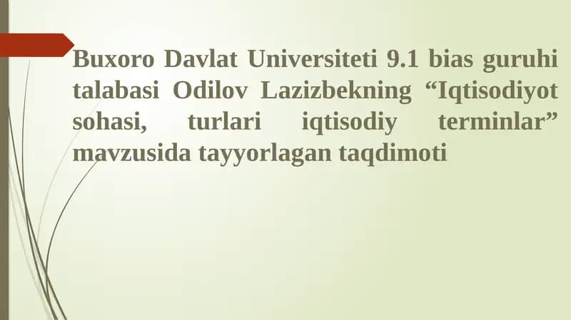 Iqtisodiyot sohasi, turlari va iqtisodiy terminlar