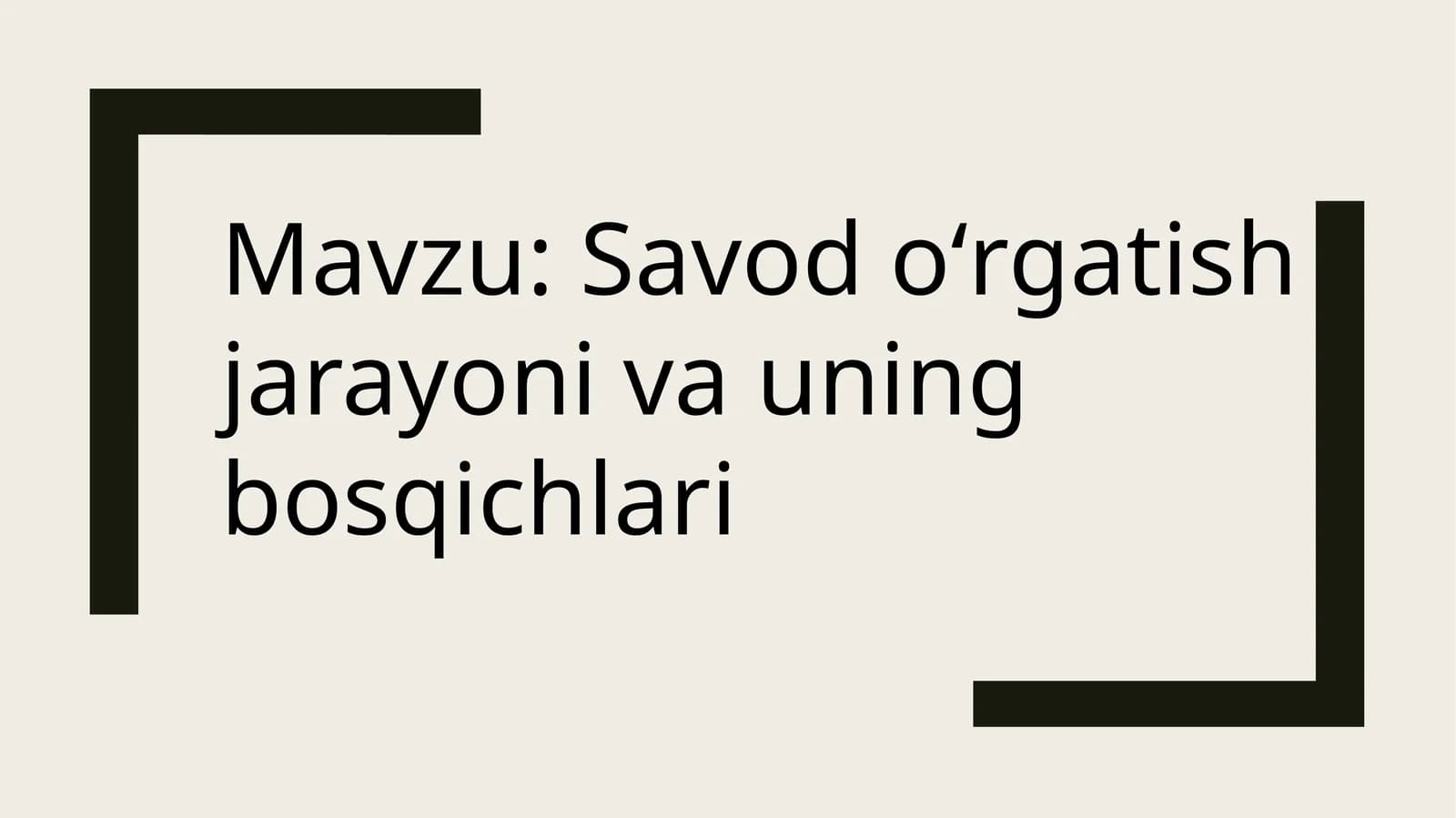 Savod oʻrgatish jarayoni va uning bosqichlari