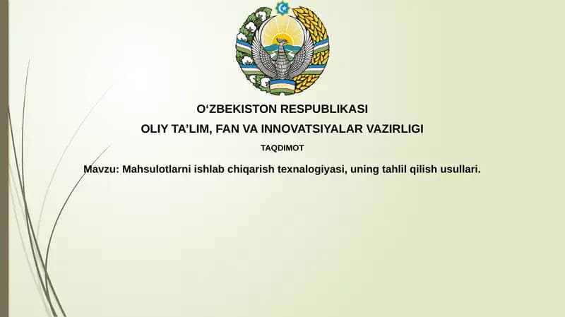 Mahsulotlarni ishlab chiqarish texnalogiyasi