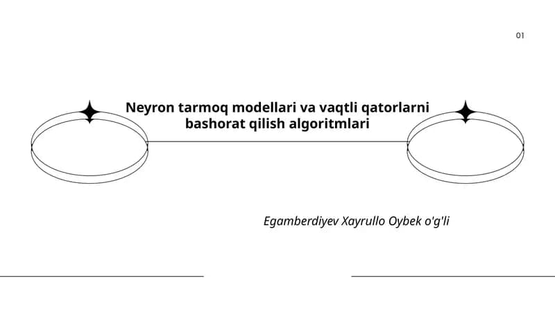 Neyron tarmoq modellari va vaqtli qatorlarni bashorat qilish algoritmlari