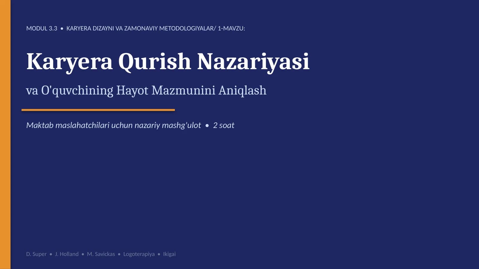 Karyera Qurish Nazariyasi va O'quvchining Hayot Mazmunini Aniqlash