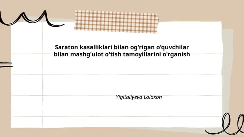 Saraton kasalliklari bilan og'rigan o'quvchilar bilan mashg'ulot o'tish tamoyillarini o'rganish