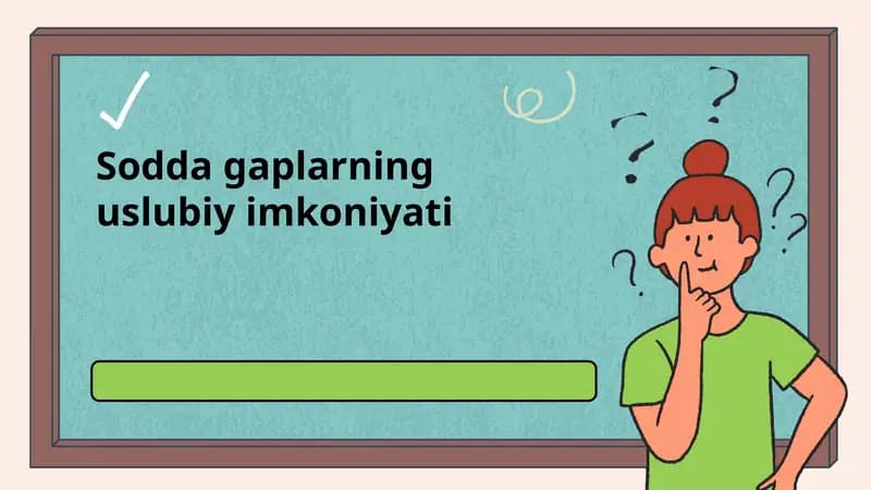 Sodda gaplarning uslubiy imkoniyati