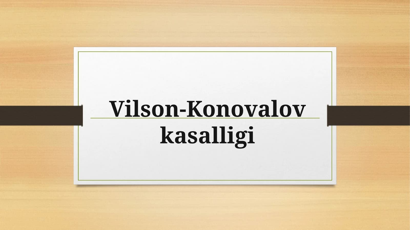 Vilson-Kanovalov kasalligi