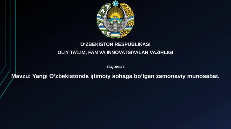 Yangi O'zbekistonda Ijtimoiy Sohada Zamonaviy Munosabat