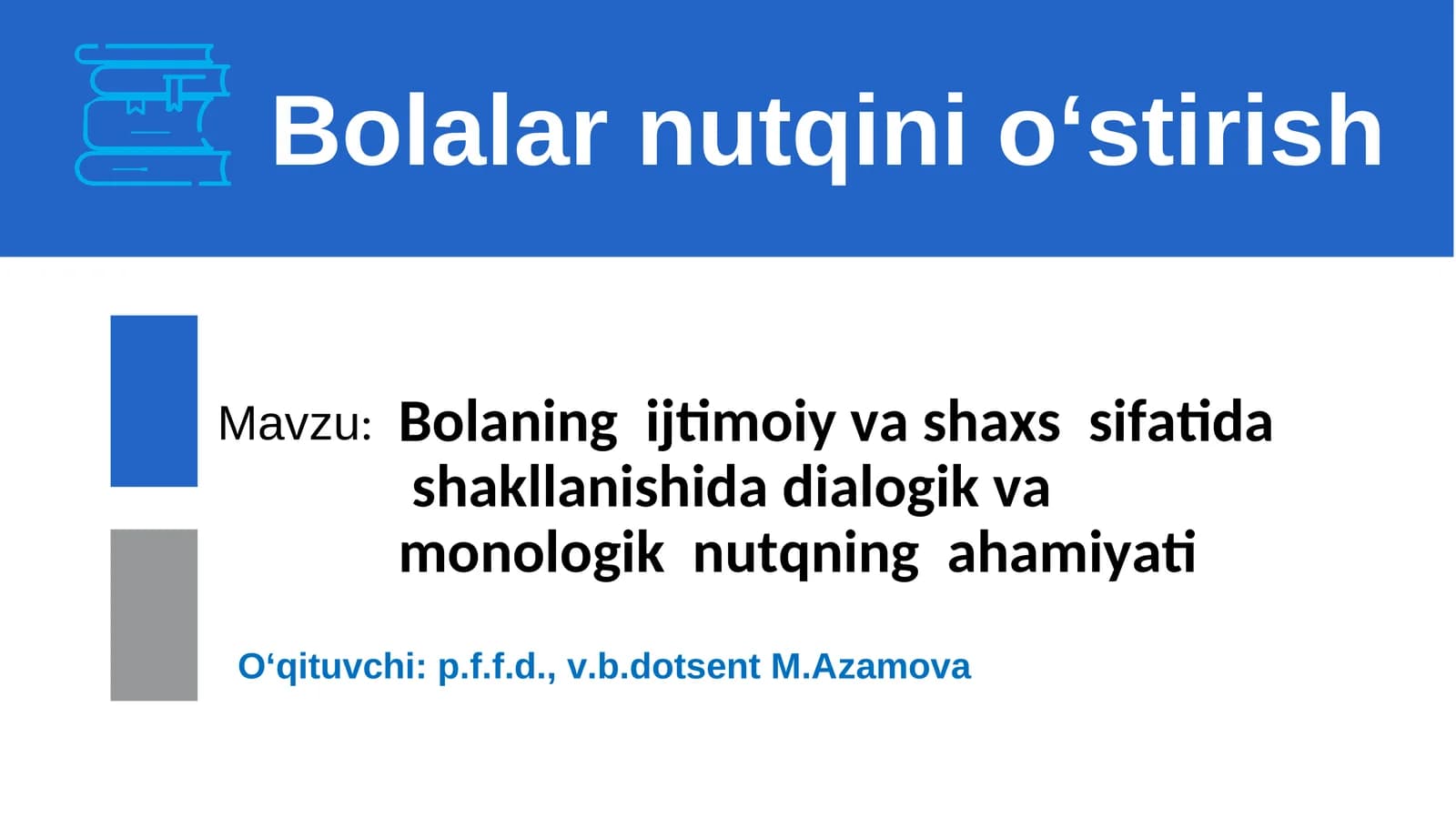 Maktabgacha yoshdagi bola nutqning grammatik tо‘g‘riliginiо‘stirish