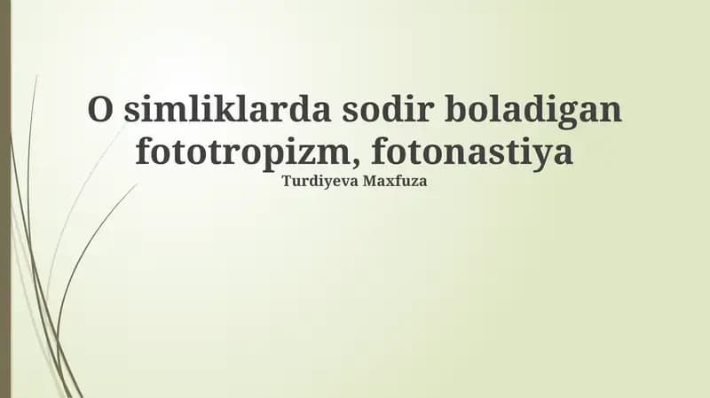 Fototropizm va Fotonastiya: Ta'riflar va Mexanizmlar