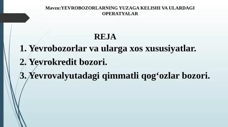 Yevrobozorlarning yuzaga kelishi va ulardagi operatsiyalar