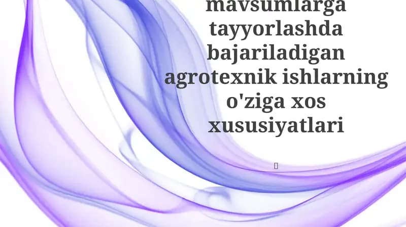 Issiqxonalarni mavsumlarga tayyorlashda bajariladigan agrotexnik ishlarning o'ziga xos xususiyatlari