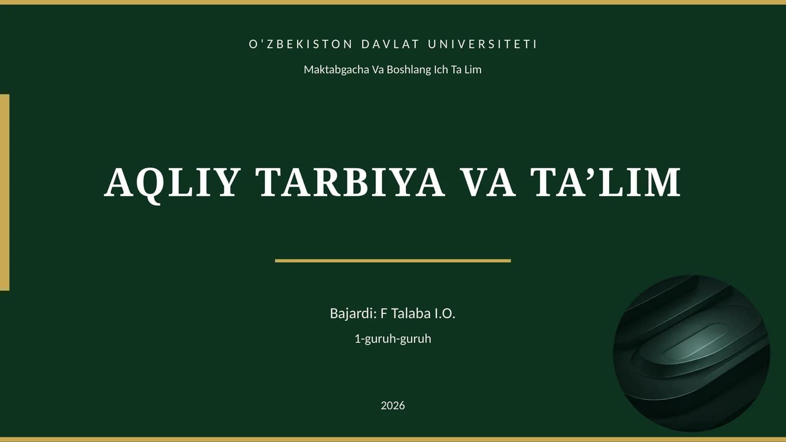 AQLIY TARBIYA VA TA’LIM
