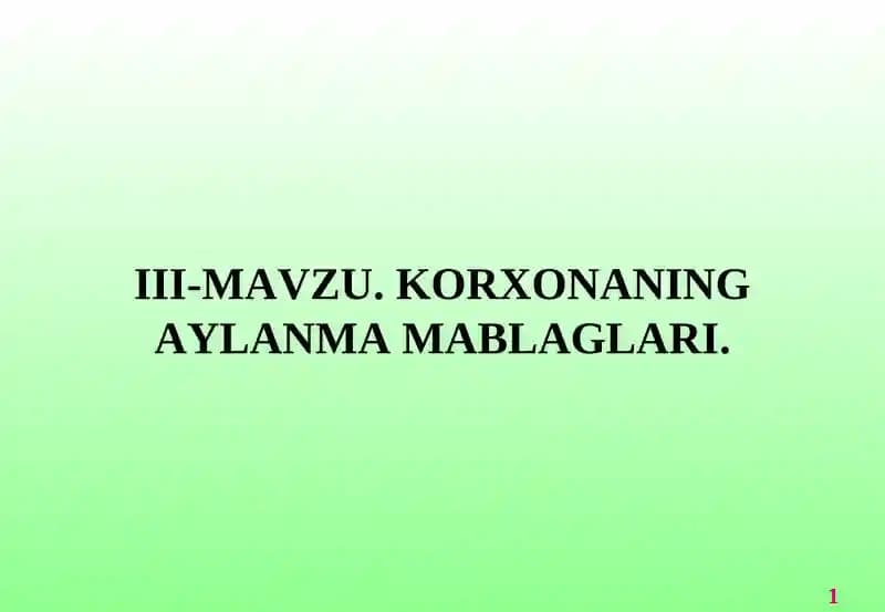 Korxonaning aylanma mablaglari