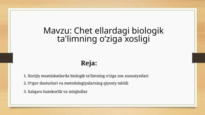 Chet ellardagi biologik ta'limning oʻziga xosligi