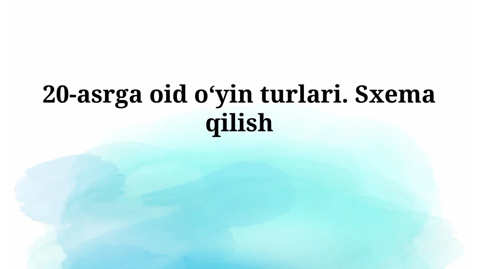 20-asrgaoid oʻyin turlari.Sxemaqilish