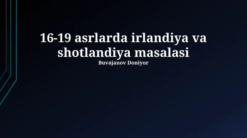 16-19 asrlarda irlandiya va shotlandiya masalasi