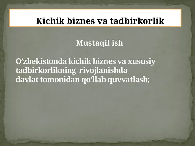 Kichik biznes va tadbirkorlik