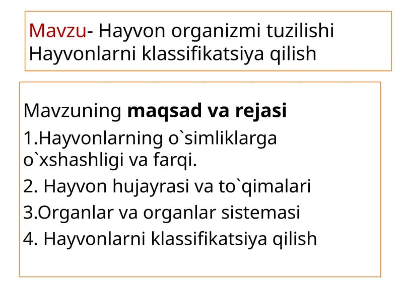Hayvon organizmi tuzilishi Hayvonlarni klassifikatsiya qilish