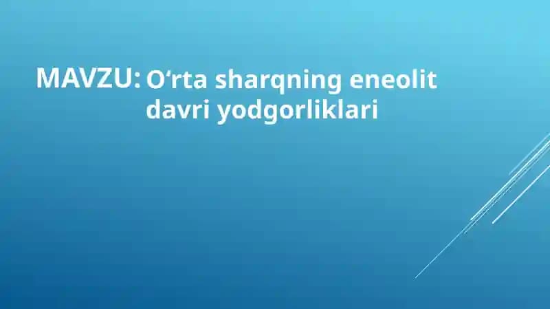 O‘rtasharqning eneolit davriyodgorliklari