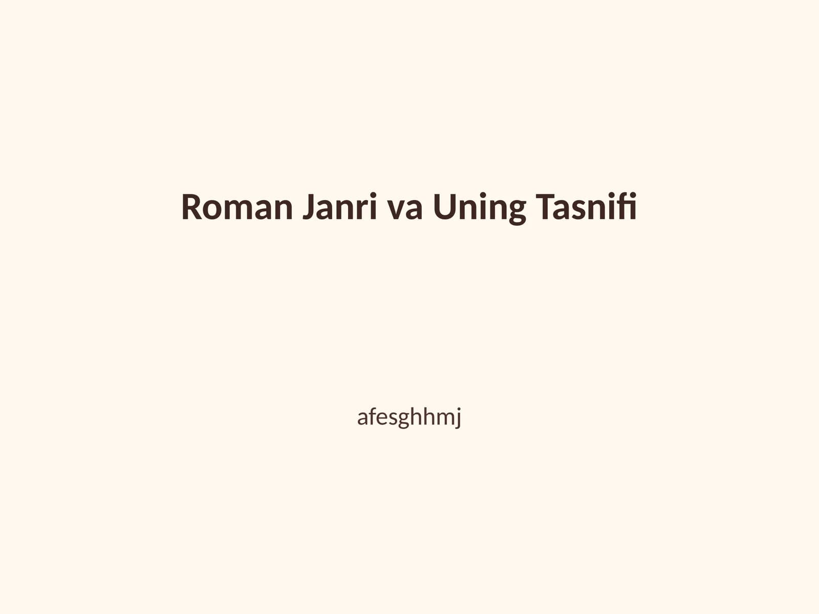 Roman Janri va Uning Tasnifi