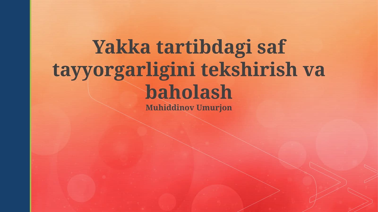 Shaxsiy jangovar shaylik tayyorgarligini tekshirish va baholash