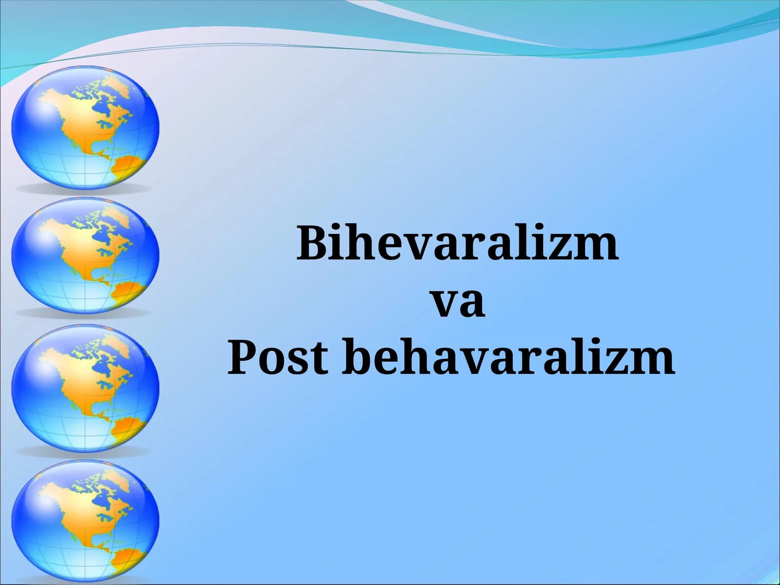 Bihevaralizm va Post behavaralizm