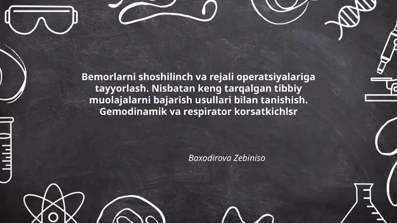 Bemorlarni shoshilinch va rejali operatsiyalariga tayyorlash