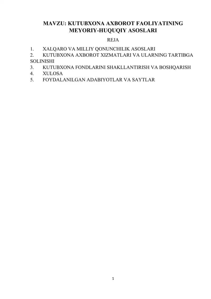 KUTUBXONA AXBOROT FAOLIYATINING MEYORIY-HUQUQIY ASOSLARI
