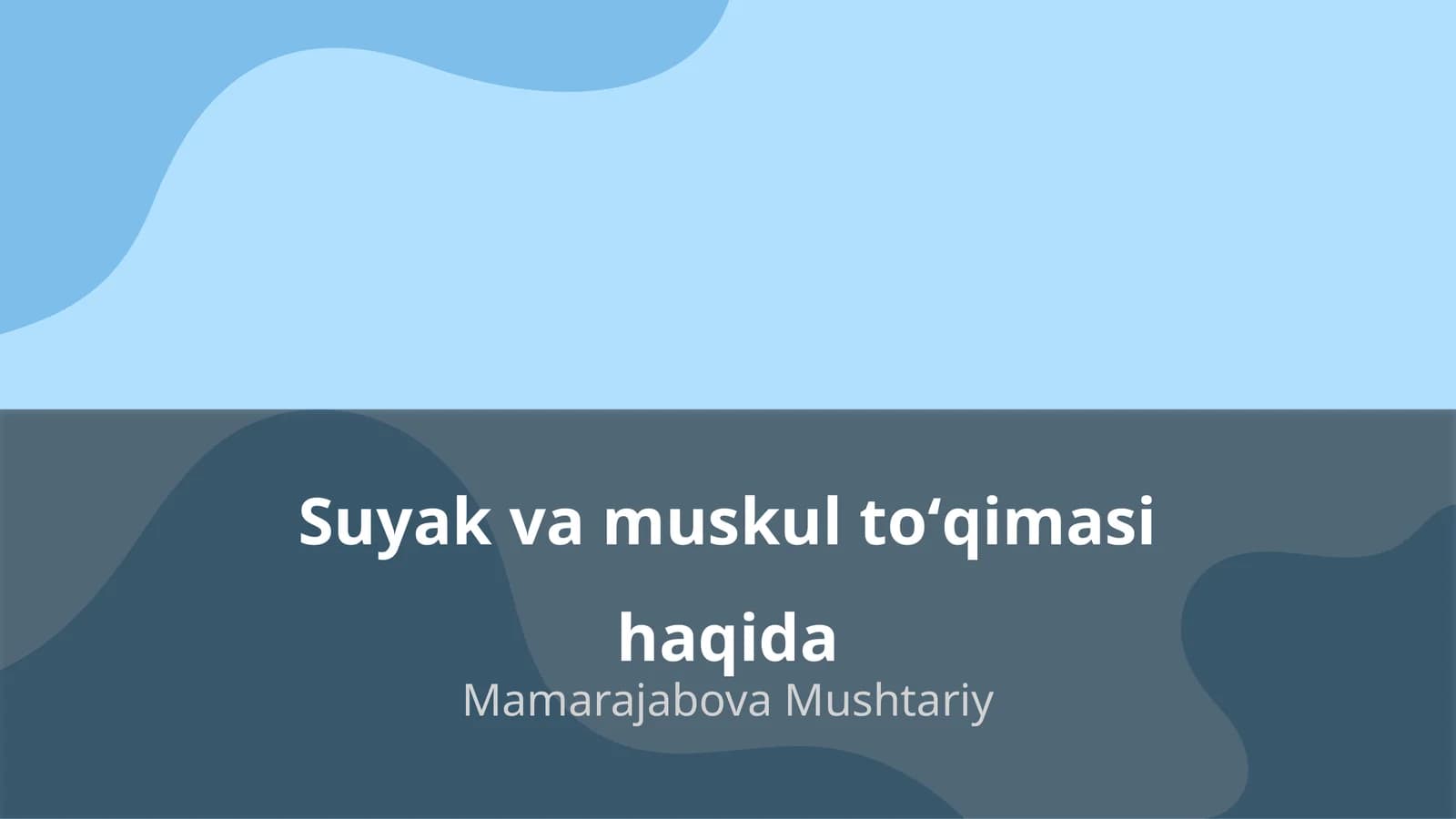 Suyak va muskul toʻqimasi haqida