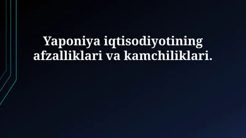 Yapon iqtisodiyotining afzalliklari va kamchiliklari
