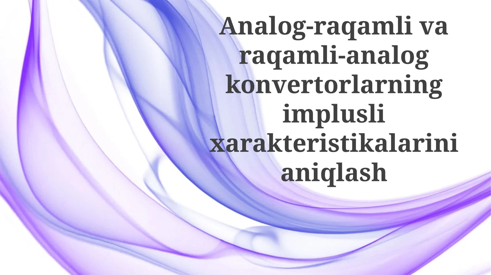 Analog-raqamli va raqamli-analog konvertorlarning impuls xarakteristikalarini aniqlash usullari