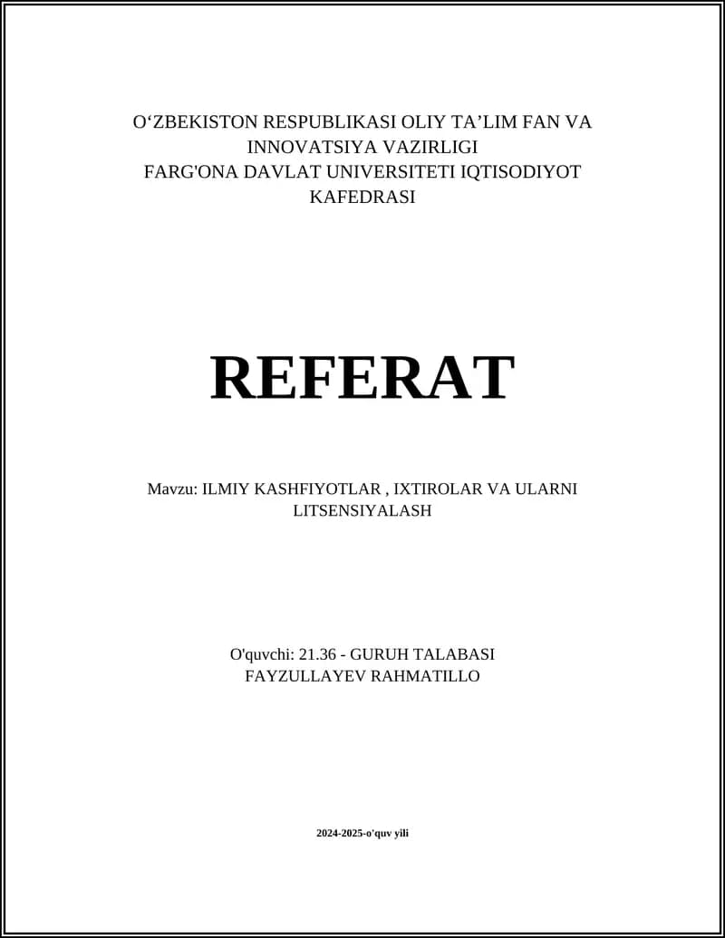ILMIY KASHFIYOTLAR, IXTIROLAR VA ULARNI LITSENSIYALASH