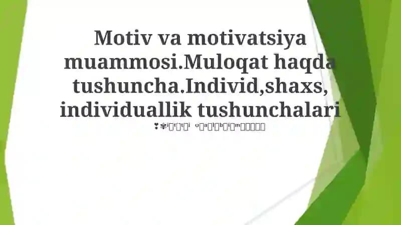 Shaxsiyat, Individuallik va Motivatsiya Farqlari