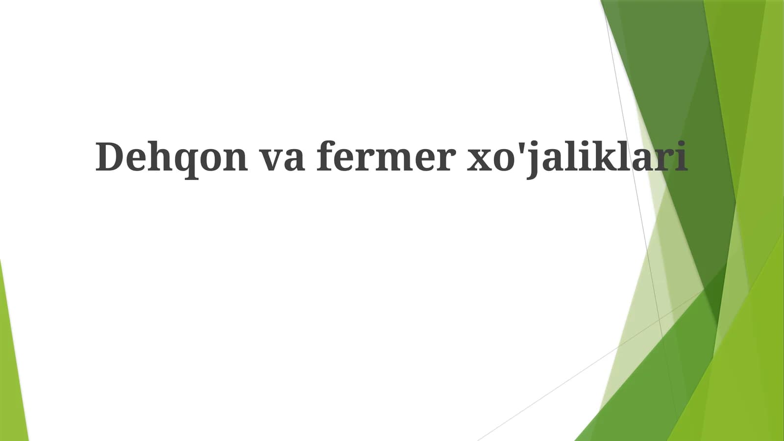 Dehqonvafermerxo'jaliklari