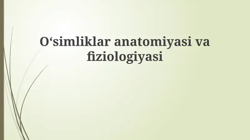 O‘simliklar anatomiyasi va fiziologiyasi