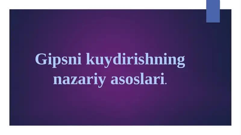 Gipsnikuydirishning nazariyasoslari