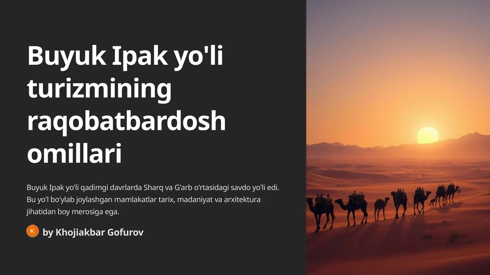 Buyuk Ipak yo'li turizmining raqobatbardosh omillari